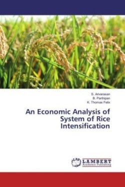 An Economic Analysis of System of Rice Intensification