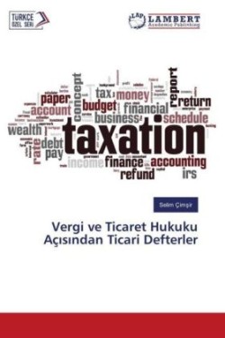 Vergi ve Ticaret Hukuku Aç s ndan Ticari Defterler