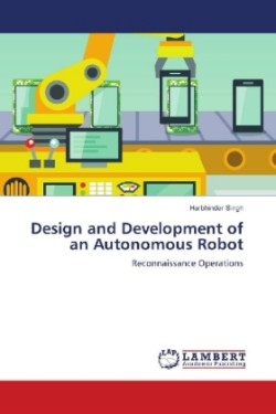 Design and Development of an Autonomous Robot