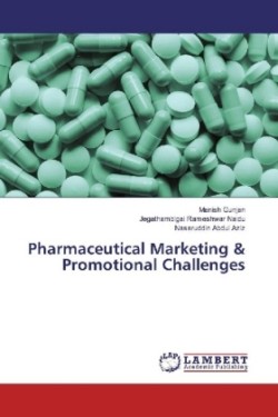 Pharmaceutical Marketing & Promotional Challenges