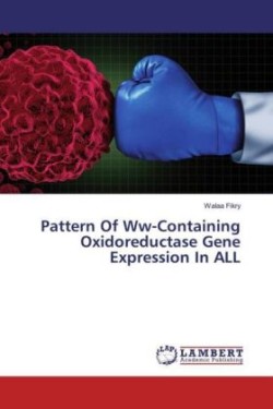 Pattern Of Ww-Containing Oxidoreductase Gene Expression In ALL