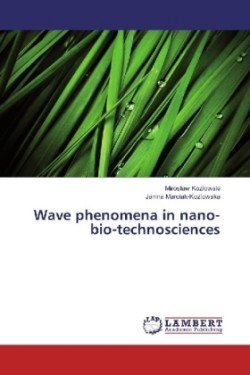 Wave phenomena in nano-bio-technosciences