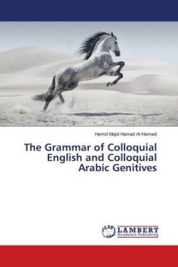 Grammar of Colloquial English and Colloquial Arabic Genitives