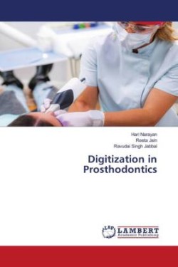 Digitization in Prosthodontics