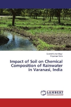 Impact of Soil on Chemical Composition of Rainwater in Varanasi, India