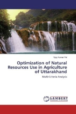 Optimization of Natural Resources Use in Agriculture of Uttarakhand