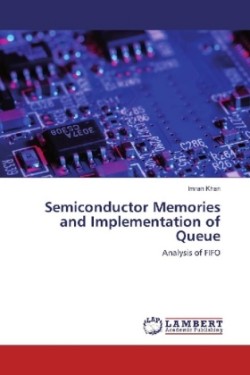 Semiconductor Memories and Implementation of Queue