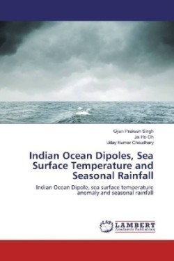 Indian Ocean Dipoles, Sea Surface Temperature and Seasonal Rainfall