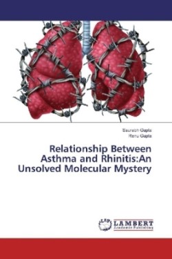 Relationship Between Asthma and Rhinitis:An Unsolved Molecular Mystery