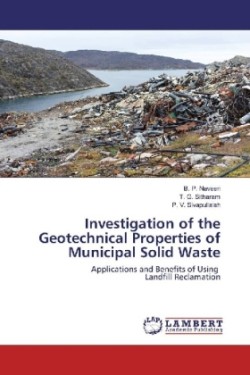 Investigation of the Geotechnical Properties of Municipal Solid Waste