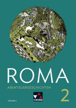 ROMA A Abenteuergeschichten 2, m. 1 Buch