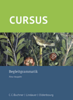 Cursus - Neue Ausgabe Begleitgrammatik