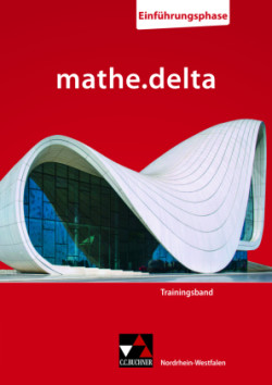 mathe.delta NRW Trainingsband Einführungsphase