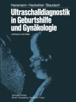 Ultraschalldiagnostik in Geburtshilfe und Gynäkologie