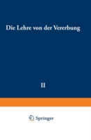 Die Lehre von der Vererbung