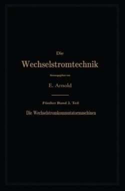 Die asynchronen Wechselstrommaschinen