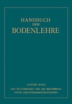 Der Kulturboden und die Bestimmung Seines Fruchtbarkeitsƶustandes