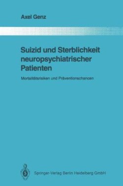 Suizid und Sterblichkeit neuropsychiatrischer Patienten