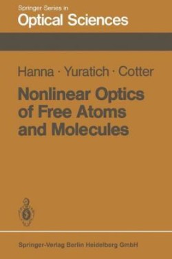 Nonlinear Optics of Free Atoms and Molecules
