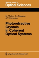 Photorefractive Crystals in Coherent Optical Systems