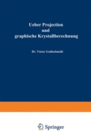 Ueber Projection und graphische Krystallberechnung