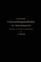 Technische Untersuchungsmethoden zur Betriebskontrolle
