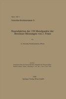 Neureduktion der 150 Mondpunkte der Breslauer Messungen von J. Franz
