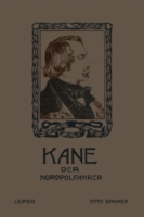 Kane der Nordpolfahrer