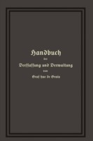 Handbuch der Verfassung und Verwaltung in Preußen und dem Deutschen Reiche