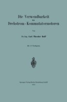 Die Verwendbarkeit der Drehstrom — Kommutatormotoren