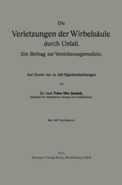 Die Verletzungen der Wirbelsäule durch Unfall