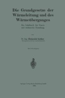 Die Grundgesetze der Wärmeleitung und des Wärmeüberganges