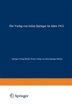 Der Verlag von Julius Springer im Jahre 1912