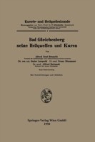 Bad Gleichenberg seine Heilquellen und Kuren