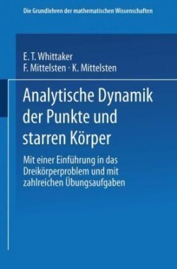 Analytische Dynamik der Punkte und Starren Körper