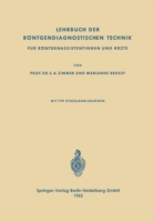 Lehrbuch der Röntgendiagnostischen Technik
