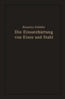 Die Einsatzhärtung von Eisen und Stahl