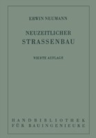 Der neuzeitliche Straßenbau