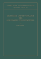 Biochemie und Physiologie der Sekundären Pflanzenstoffe