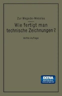 Wie fertigt man technische Zeichnungen?