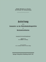 Anleitung für die Beobachter an den Wetterbeobachtungsstellen des Reichswetterdienstes