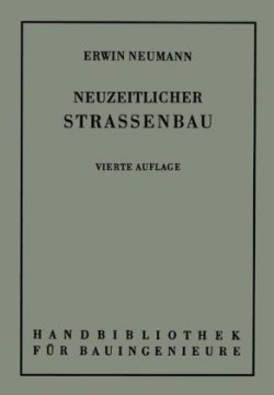 Der neuzeitliche Straßenbau