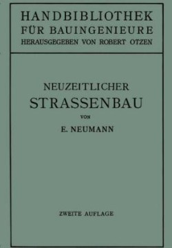 Der neuzeitliche Straßenbau