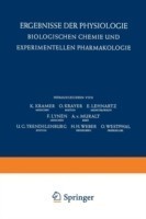 Ergebnisse der Physiologie Biologischen Chemie und Experimentellen Pharmakologie / Reviews of Physiology Biochemistry and Experimental Pharmacology