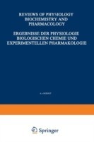 Ergebnisse der Physiologie Biologischen Chemie und Experimentellen Pharmakologie / Reviews of Physiology Biochemistry and Experimental Pharmacology