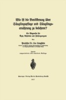 Wie ist die Bevölkerung über Säuglingspflege und Säuglingsernährung zu belehren?