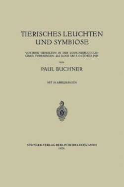 Tierisches Leuchten und Symbiose