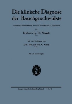 Die klinische Diagnose der Bauchgeschwülste