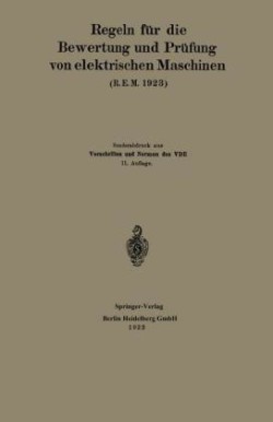 Regeln für die Bewertung und Prüfung von elektrischen Maschinen (R.E.M. 1923)