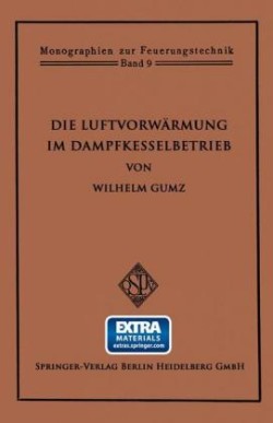 Die Luftvorwärmung im Dampfkesselbetrieb